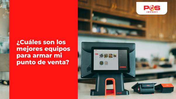 Los mejores equipos para puntos de venta