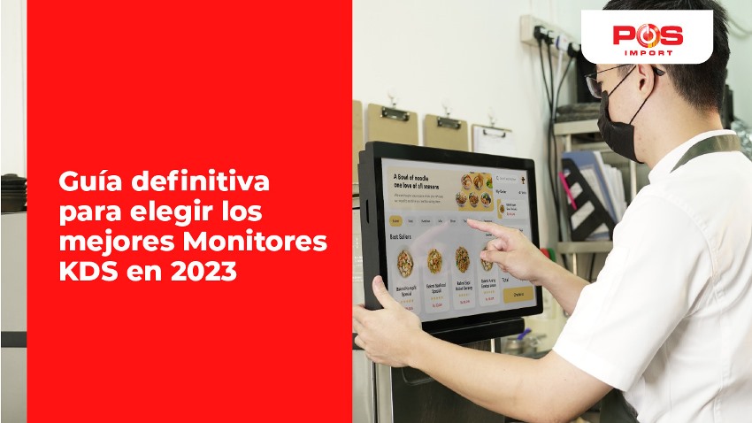Monitores KDS