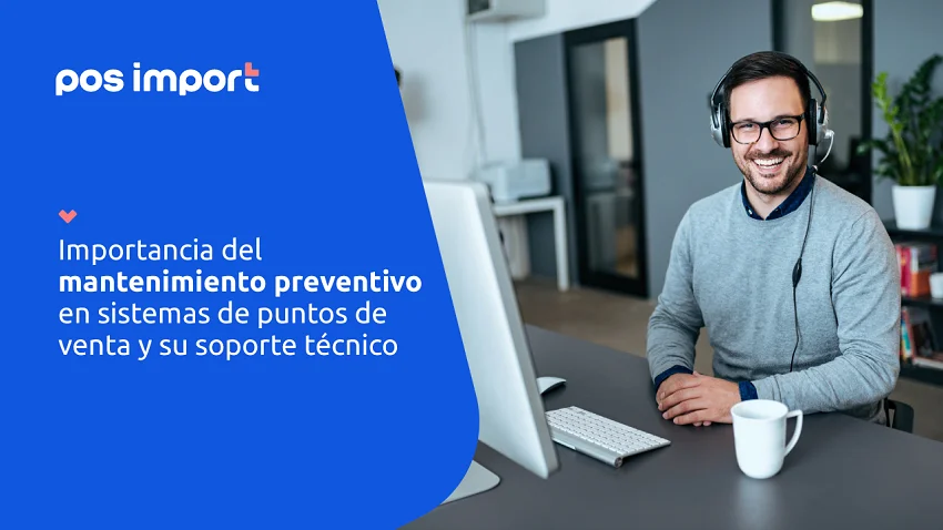 Importancia del mantenimiento de puntos de venta