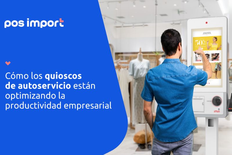 optimización empresarial con los quioscos de autoservicio